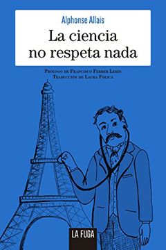 portada La Ciencia no Respeta Nada (in Spanish)