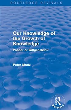 portada Our Knowledge of the Growth of Knowledge: Popper or Wittgenstein? (en Inglés)