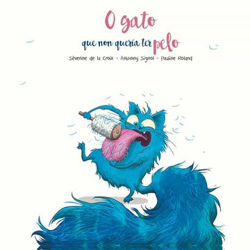 portada O Gato que non Quería ter Pelo (Picarona) (in Galician)