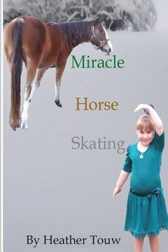 portada Miracle Horse Skating (en Inglés)