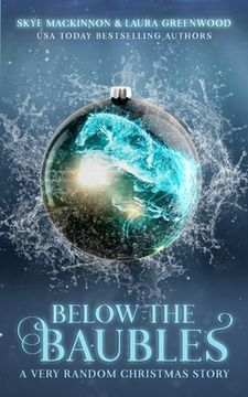 portada Below the Baubles: A very random Christmas story (en Inglés)