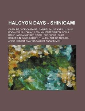 portada halcyon days - shinigami: captains, vice-captains, gabriel faust, katsuji ishin, koganemushi chiaki, leon valiente simeon, louhi kaiho, moira mu