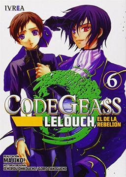 portada Code Geass 06: Lelouch, el de la Rebelion