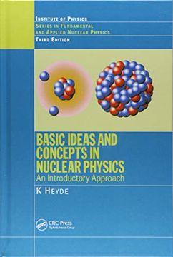 portada Basic Ideas and Concepts in Nuclear Physics: An Introductory Approach, Third Edition (en Inglés)