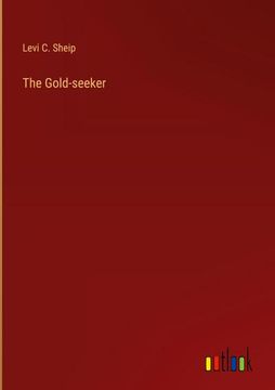 portada The Gold-Seeker (en Inglés)