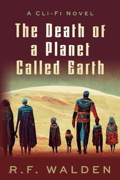 portada The Death of a Planet Called Earth (en Inglés)