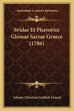 portada Svidae Et Phavorini Glossae Sacrae Graece (1786) (in Latin)