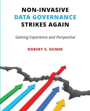 portada Non-Invasive Data Governance Strikes Again: Gaining Experience and Perspective (en Inglés)