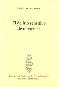 portada El Delirio Sensitivo de Referencia (Historia y Teoría de la Psiquiatría i) (in Spanish)