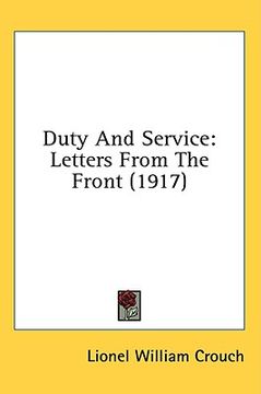 portada duty and service: letters from the front (1917) (in English)