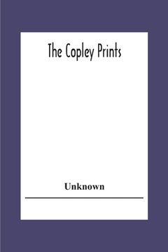 portada The Copley Prints (in English)