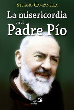 portada La Misericordia en el Padre Pío: 80 (Caminos) (in Spanish)