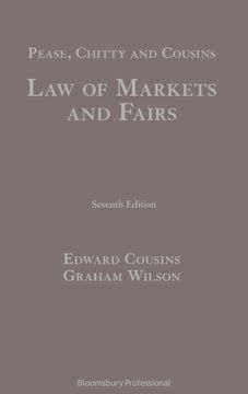 portada Pease, Chitty and Cousins: Law of Markets and Fairs