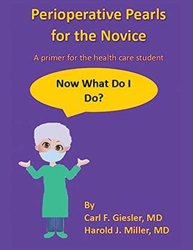portada Perioperative Pearls for the Novice: A Primer for the Health Care Student (en Inglés)
