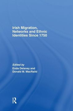 portada Irish Migration, Networks and Ethnic Identities Since 1750 (en Inglés)