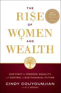 portada The Rise of Women and Wealth: Our Fight for Freedom, Equality, and Control of our Financial Future (en Inglés)