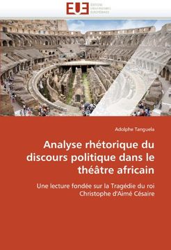 portada Analyse Rhetorique Du Discours Politique Dans Le Theatre Africain