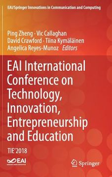 portada Eai International Conference on Technology, Innovation, Entrepreneurship and Education: Tie'2018