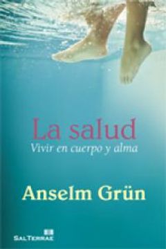 portada La Salud: Vivir En Cuerpo Y Alma (in Spanish)