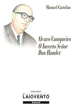portada Álvaro Cunqueiro: O Incerto Señor don Hanlet