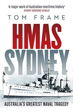 portada Hmas Sydney: Australia's Greatest Naval Tragedy (en Inglés)