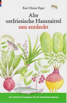 portada Alte Ostfriesische Hausmittel neu Entdeckt (en Alemán)