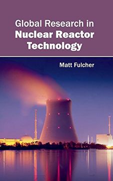 portada Global Research in Nuclear Reactor Technology (en Inglés)