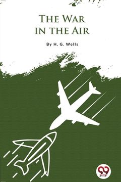 portada The War In the Air (en Inglés)