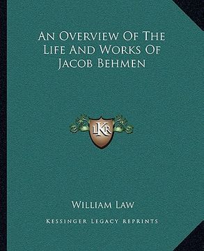 portada an overview of the life and works of jacob behmen (en Inglés)