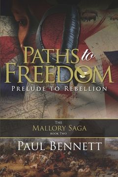 portada Paths to Freedom: Prelude to Rebellion (en Inglés)