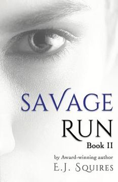 portada Savage Run 2: Book 2 in the Savage Run series
