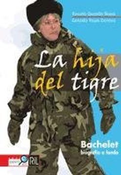 portada Bachelet. La Hija del Tigre (in English)