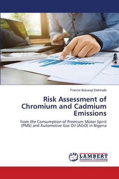 portada Risk Assessment of Chromium and Cadmium Emissions (en Inglés)
