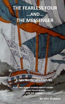 portada The Fearless Four and The Messenger (en Inglés)