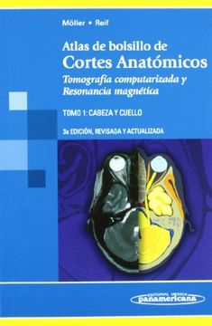 portada Atlas de Bolsillo de Cortes Anatómicos (Cabeza y Cuello: Tomografía Computarizada y Resonancia Magnética: 1
