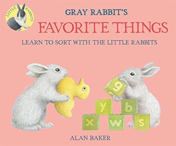 portada Gray Rabbit's Favorite Things (Little Rabbit Books)