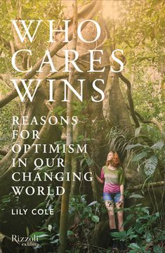 portada Who Cares Wins: Reasons for Optimism in a Changing World (en Inglés)