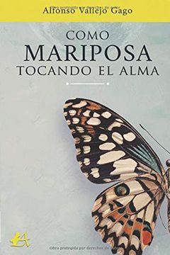 portada Como Mariposa Tocando el Alma (in Spanish)