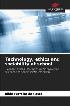 portada Technology, ethics and sociability at school (en Inglés)
