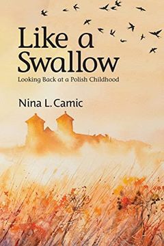 portada Like a Swallow: Looking Back at a Polish Childhood (en Inglés)