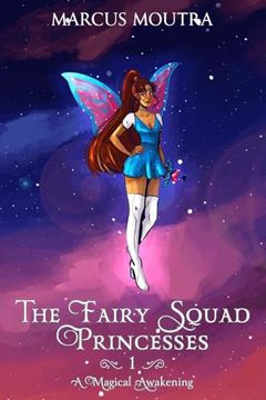 portada The Fairy Squad Princesses: A Magical Awakening (en Inglés)