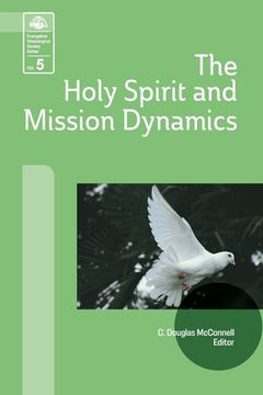 portada The Holy Spirit and Mission Dynamics (en Inglés)