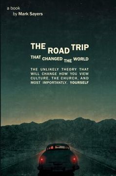 portada the road trip that changed the world