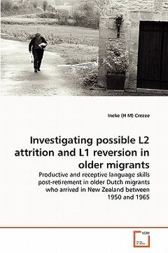 portada investigating possible l2 attrition and l1 reversion in older migrants (en Inglés)
