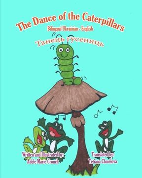 portada The Dance of the Caterpillars Bilingual Ukrainian English