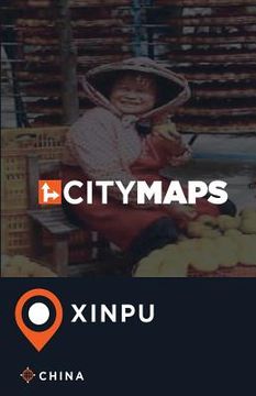 portada City Maps Xinpu China (en Inglés)