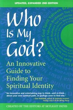 portada who is my god?: an innovative guide to finding your spiritual identity
