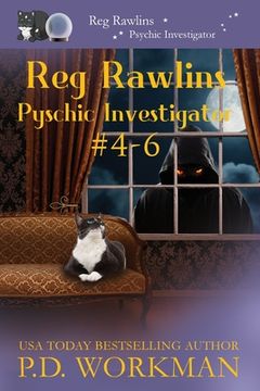 portada Reg Rawlins, Psychic Investigator 4-6: A Paranormal & cat Cozy Mystery Series (in English)