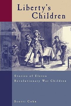 portada liberty's children: stories of eleven revolutionary war children (en Inglés)
