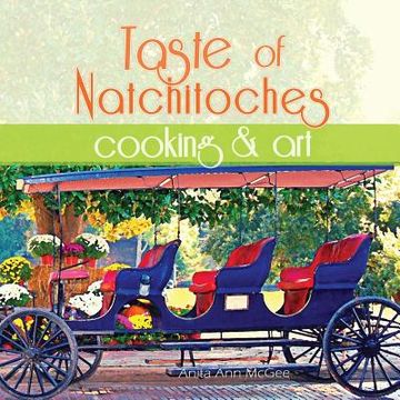 portada Taste of Natchitoches Cooking and Art